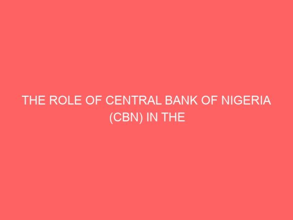 the role of central bank of nigeria cbn in the development of nigeria financial sector 18907