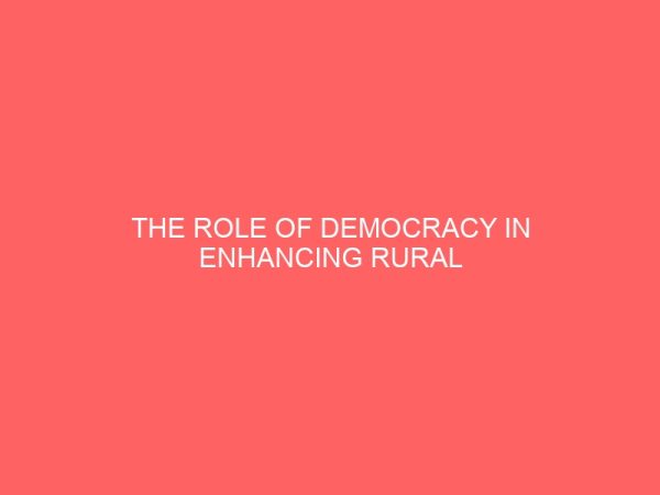 the role of democracy in enhancing rural transformation in kogi state 39169