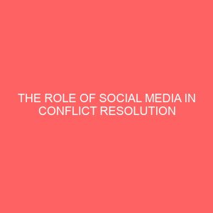 the role of social media in conflict resolution 37514