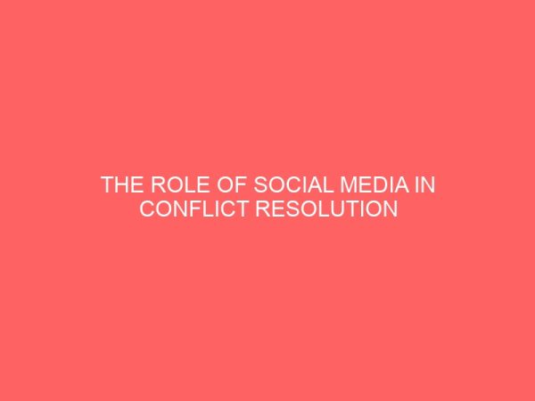 the role of social media in conflict resolution 37514