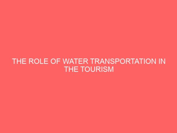 the role of water transportation in the tourism industry 31665
