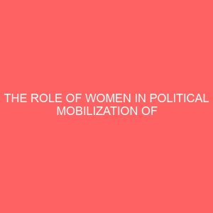 the role of women in political mobilization of nigerian women 37082