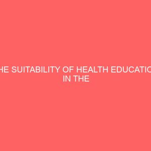 the suitability of health education in the control of communicable disease spread in nigeria industrial diseases among pre school age children 1 5 years 13027