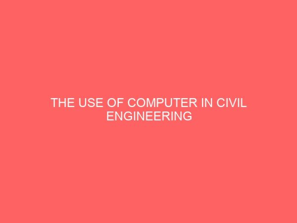 the use of computer in civil engineering 2 17525