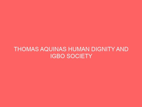 thomas aquinas human dignity and igbo society 40281