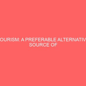 tourism a preferable alternative source of revenue generation to state 36418