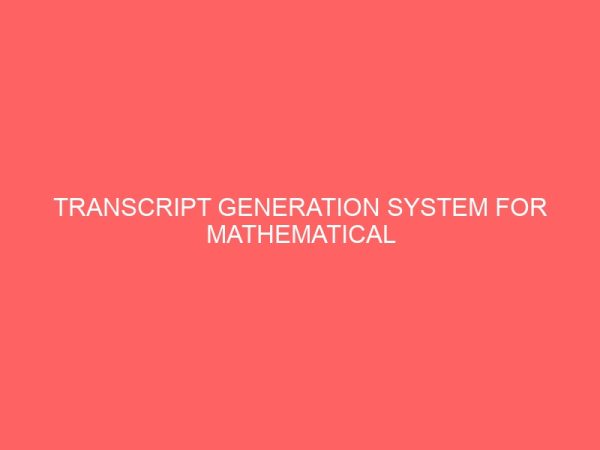 transcript generation system for mathematical computer science 13952