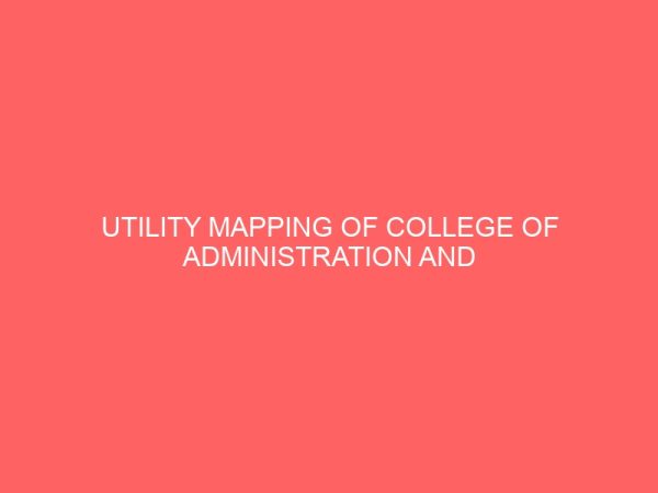 utility mapping of college of administration and social science studies casss kaduna polytechnic bye pass campus unguwan television kaduna state 106279