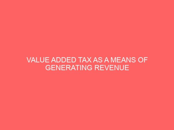 value added tax as a means of generating revenue for the government 26704