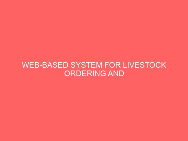 web based system for livestock ordering and delivery 24300