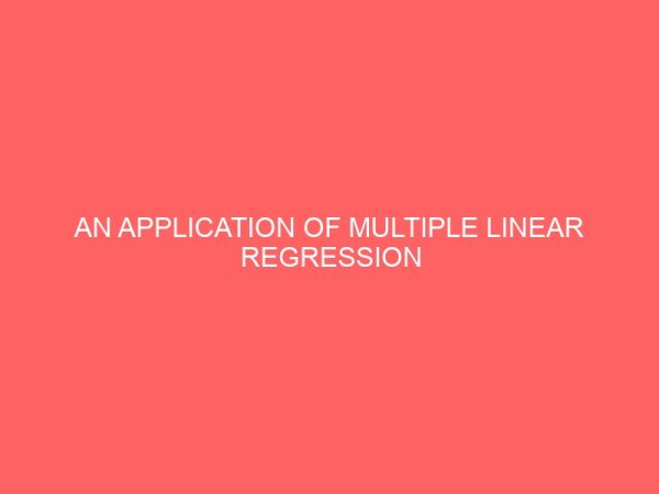 an application of multiple linear regression model in modelling macro economic variables 109066