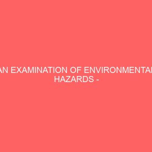 an examination of environmental hazards responses and statistical relationship 109074