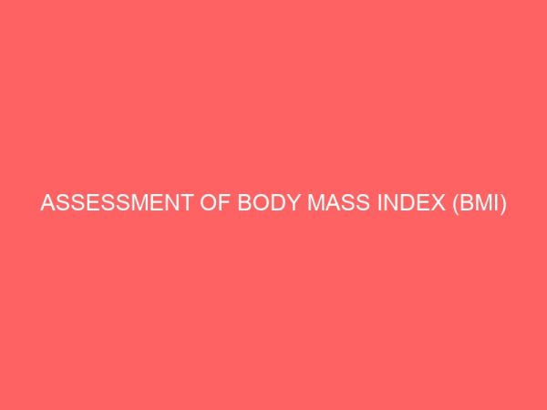 assessment of body mass index bmi 109634