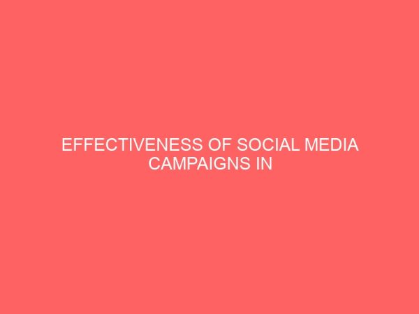 effectiveness of social media campaigns in nigeria a study of endsars movement campaign 109166