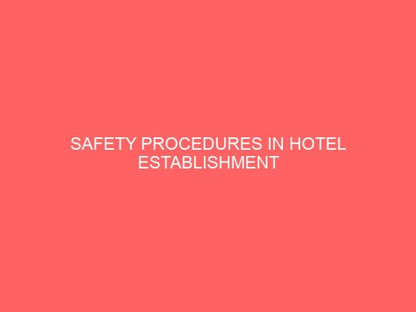 safety procedures in hotel establishment 109639