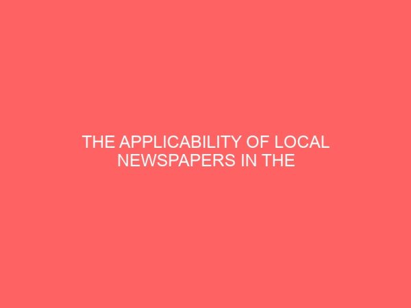 the applicability of local newspapers in the propagation of culture a study of isoko mirror newspaper 109173