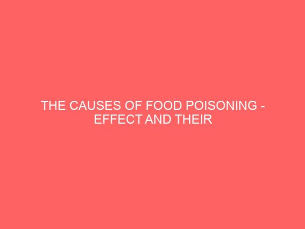 the causes of food poisoning effect and their control 109638