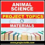 FREE animal Science Project Topics and materials in Nigeria