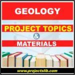 FREE Geology project topics and materials in Nigeria