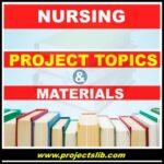 FREE nursing project topics and materials in Nigeria